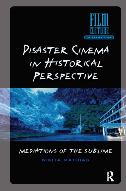 Disaster Cinema in Historical Perspective