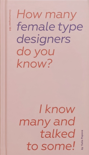 How many female type designers do you know?