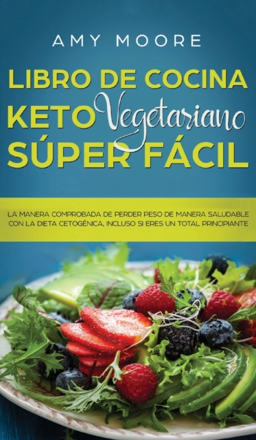 Libro de Cocina Keto Vegetariano Super Facil