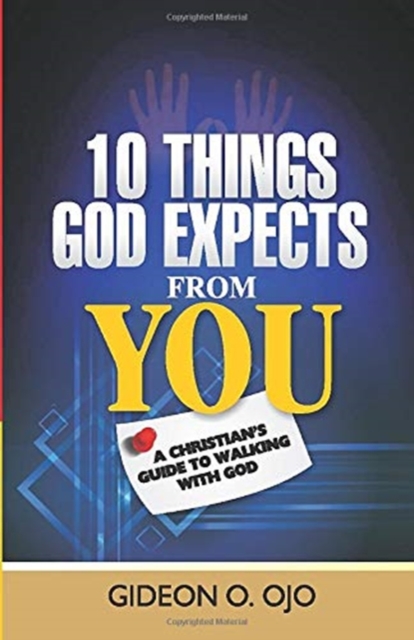 10 Things God Expects from You
