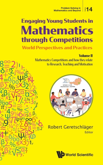 Engaging Young Students in Mathematics Through Competitions - World Perspectives and Practices