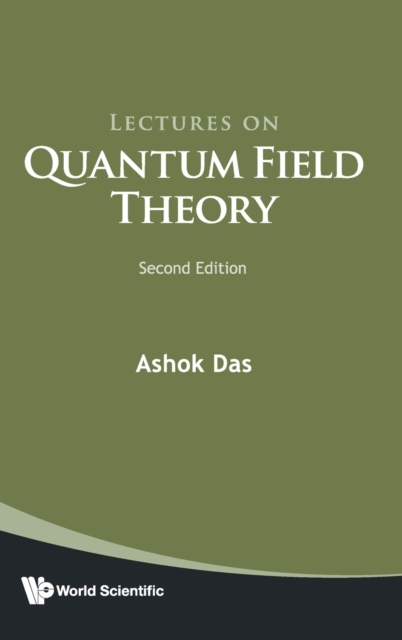 Lectures on Quantum Field Theory (Second Edition)