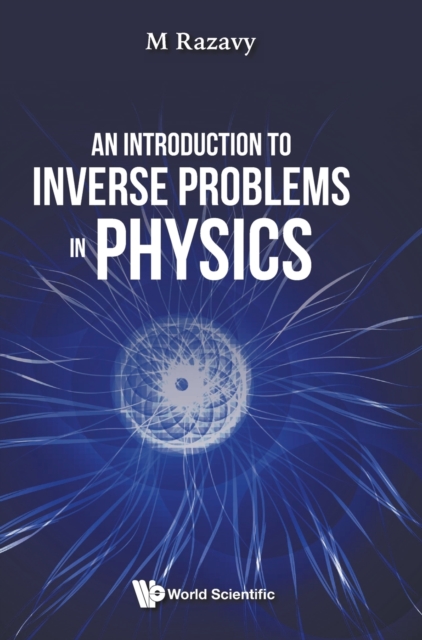 An Introduction to Inverse Problems in Physics