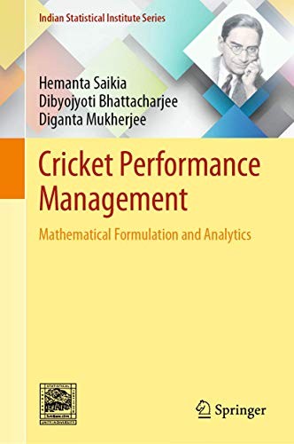 Cricket Performance Management : Mathematical Formulation and Analytics