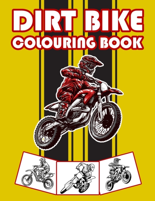 Dirt Bike Colouring Book