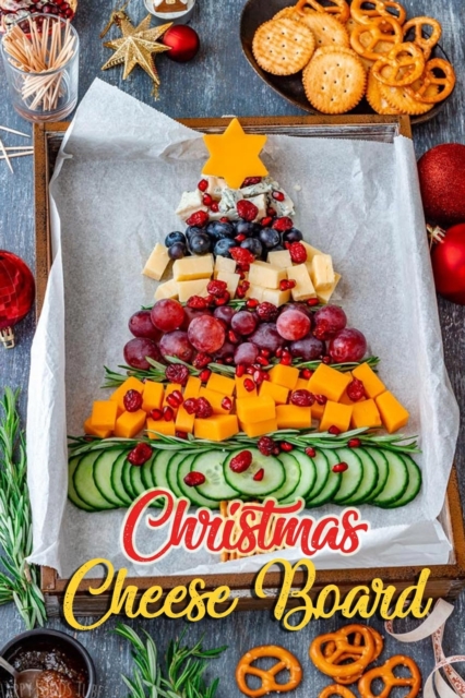 Christmas Cheese Board