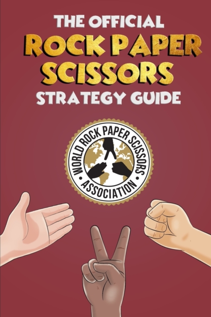 The Official Rock Paper Scissors Strategy Guide