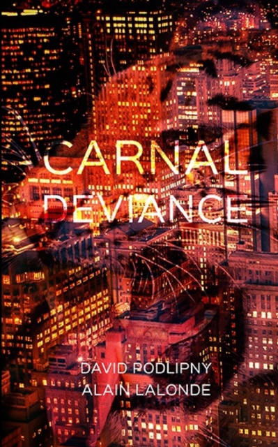 Carnal Deviance