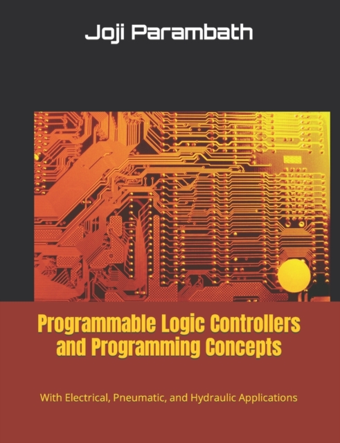 Programmable Logic Controllers and Programming Concepts