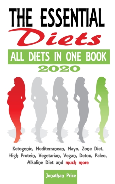 2020 The Essential Diets - All Diets in One Book -