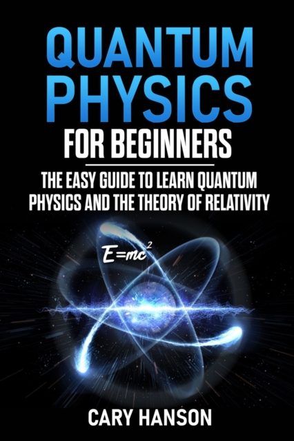 Quantum Physics for Beginners