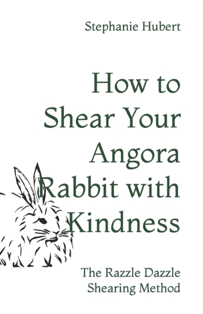 How to Shear Your Rabbit