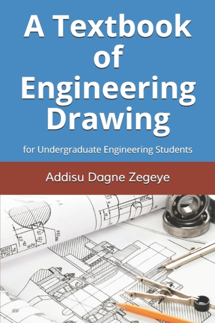 A Textbook of Engineering Drawing