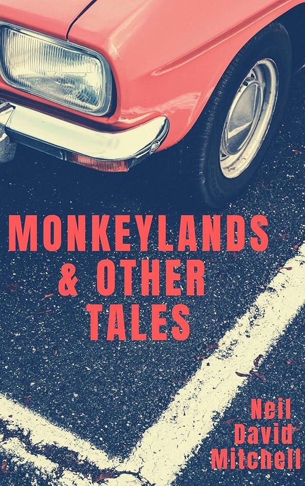 Monkeylands & Other Tales.