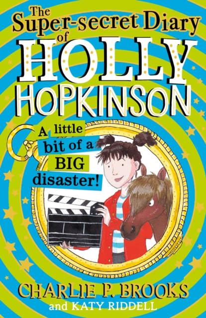 The Super-Secret Diary of Holly Hopkinson
