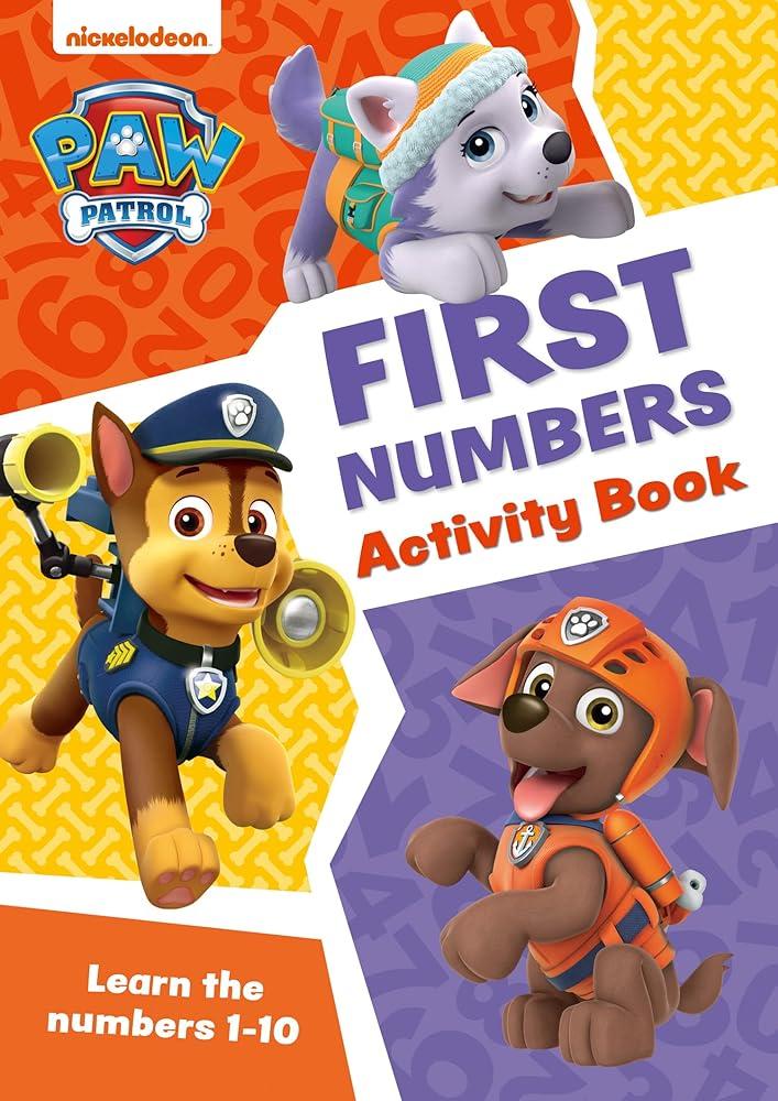 PAW Patrol First Numbers Activity Book : Get Set for School!