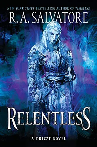 Relentless : A Drizzt Novel