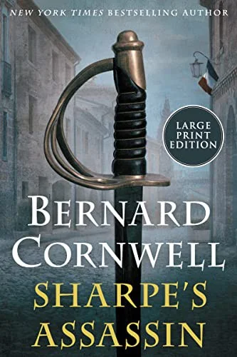 Sharpe's Assassin : Richard Sharpe and the Occupation of Paris, 1815