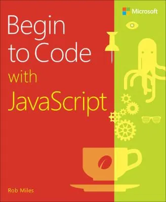 Begin to Code with JavaScript