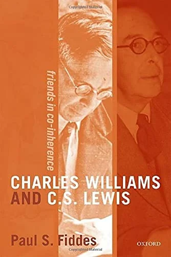 Charles Williams and C. S. Lewis : Friends in Co-inherence