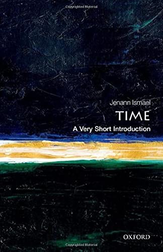 Time : A Very Short Introduction