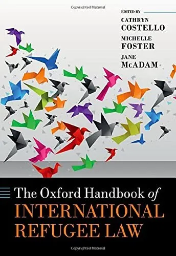 The Oxford Handbook of International Refugee Law