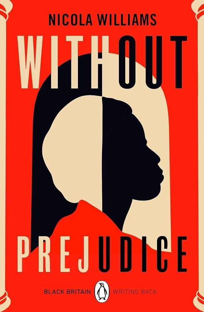 Without Prejudice : A collection of rediscovered works celebrating Black Britain curated by Booker Prize-winner Bernardine Evaristo