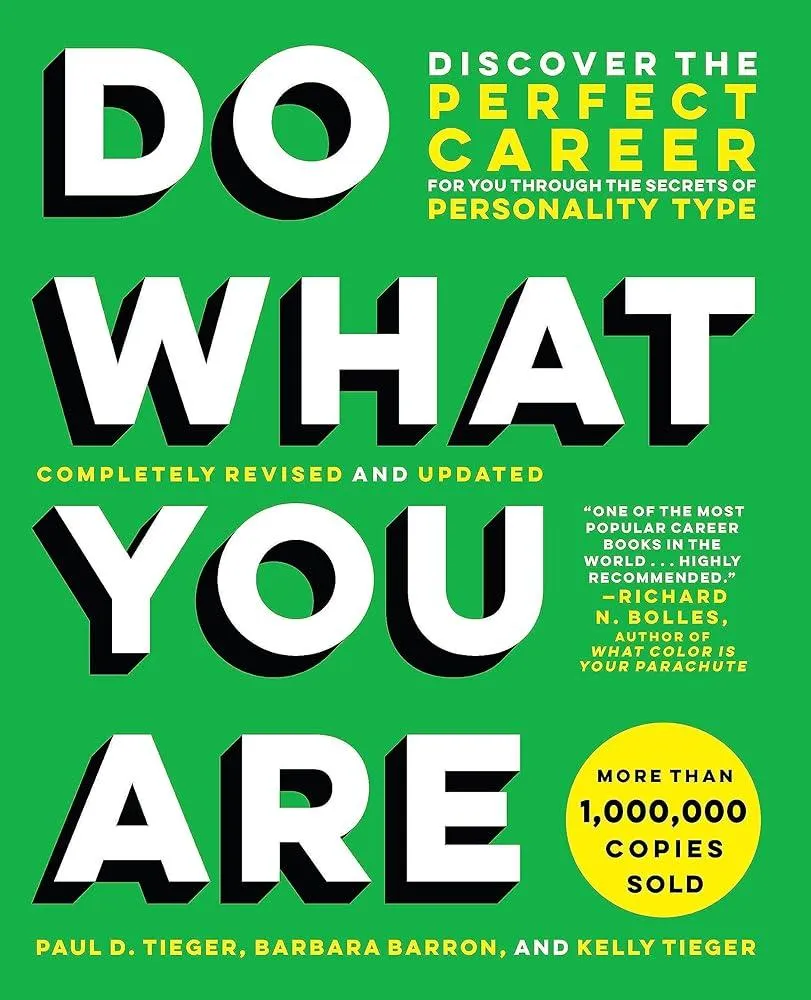 Do What You Are (Revised) : Discover the Perfect Career for You Through the Secrets of Personality Type