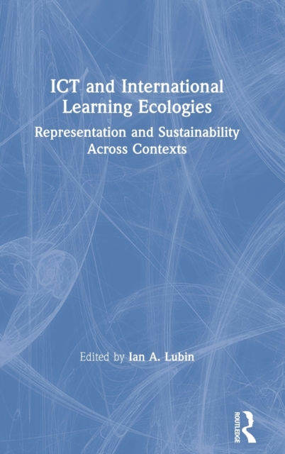ICT and International Learning Ecologies