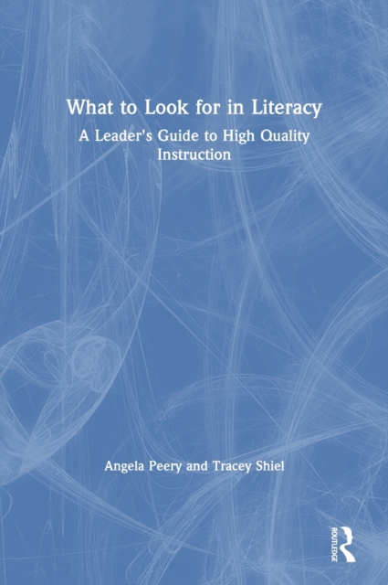 What to Look for in Literacy