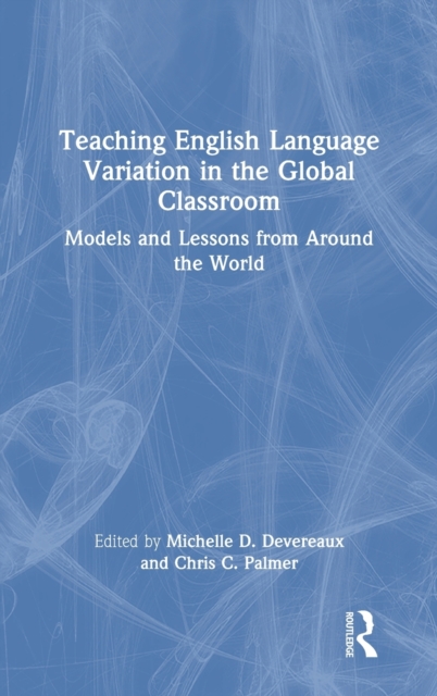 Teaching English Language Variation in the Global Classroom