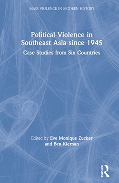 Political Violence in Southeast Asia since 1945
