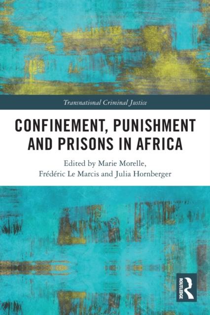 Confinement, Punishment and Prisons in Africa