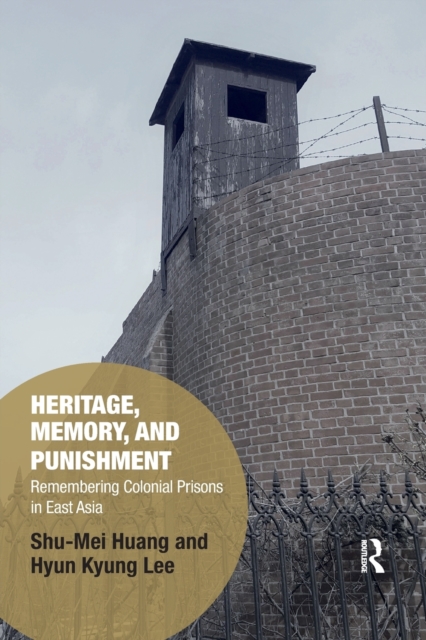 Heritage, Memory, and Punishment