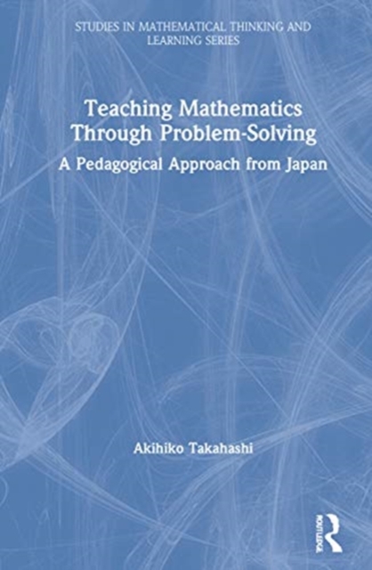 Teaching Mathematics Through Problem-Solving