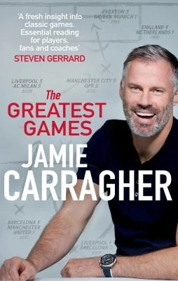 The Greatest Games : The ultimate book for football fans inspired by the #1 podcast