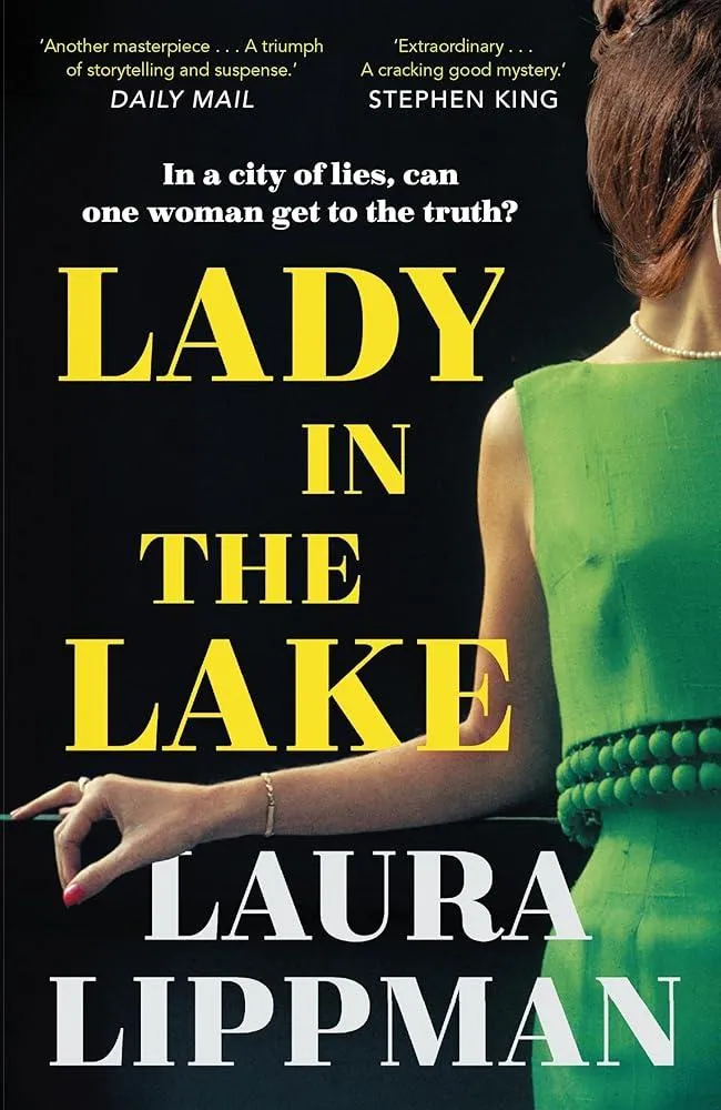 Lady in the Lake : 'Haunting . . . Extraordinary.' STEPHEN KING