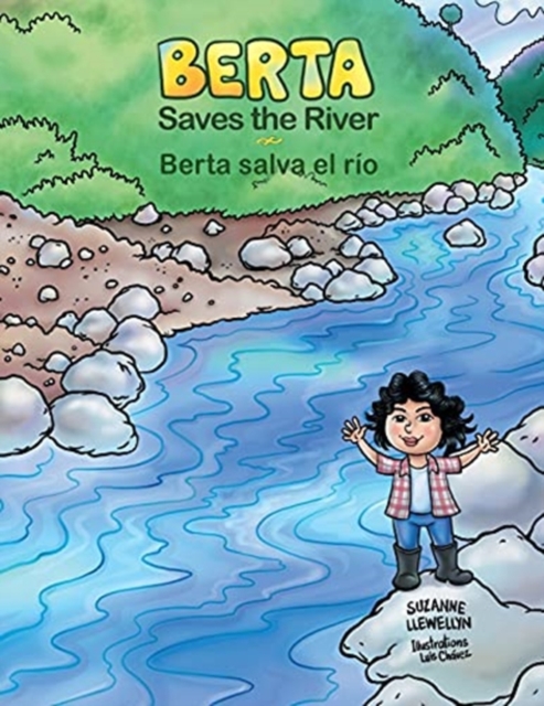 Berta Saves the River/Berta salva el rio