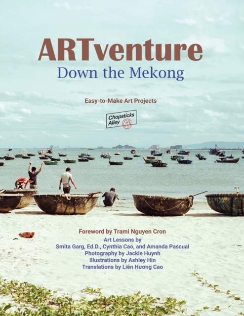 ARTventure Down the Mekong