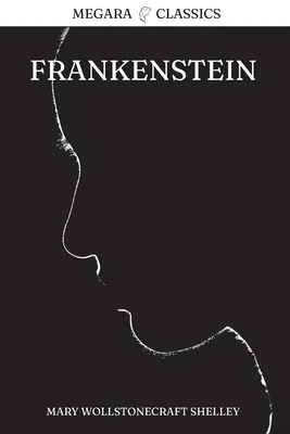 Frankenstein : Or, The Modern Prometheus : 1