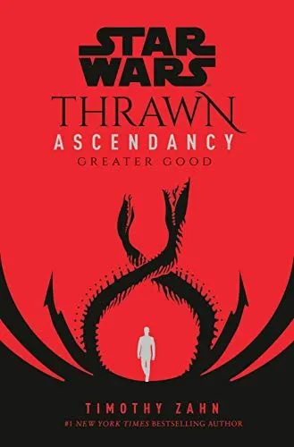 Star Wars: Thrawn Ascendancy (Book II: Greater Good)