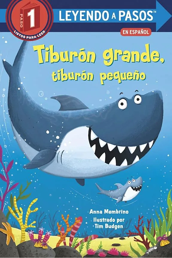 Tiburon grande, tiburon pequeno : Big Shark, Little Shark Spanish Edition