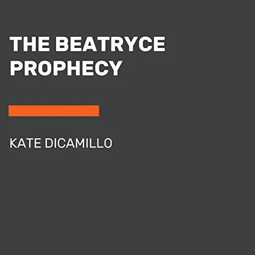 The Beatryce Prophecy (Unabridged)