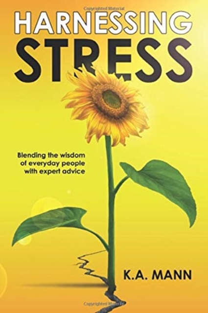 HARNESSING STRESS