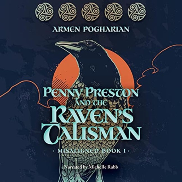 Penny Preston and the Raven's Talisman