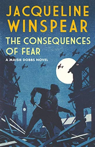 The Consequences of Fear : A spellbinding wartime mystery