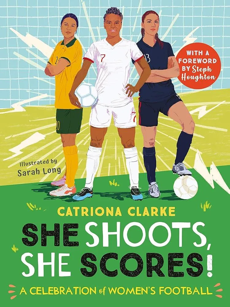 She Shoots, She Scores! : A Celebration of Women's Football