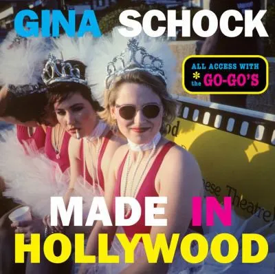 Made In Hollywood : All Access with the Go-Go’s