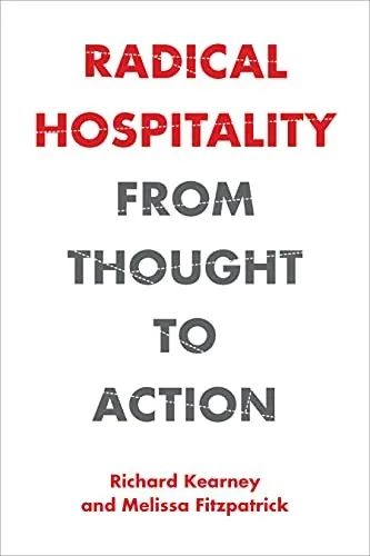 Radical Hospitality : From Thought to Action