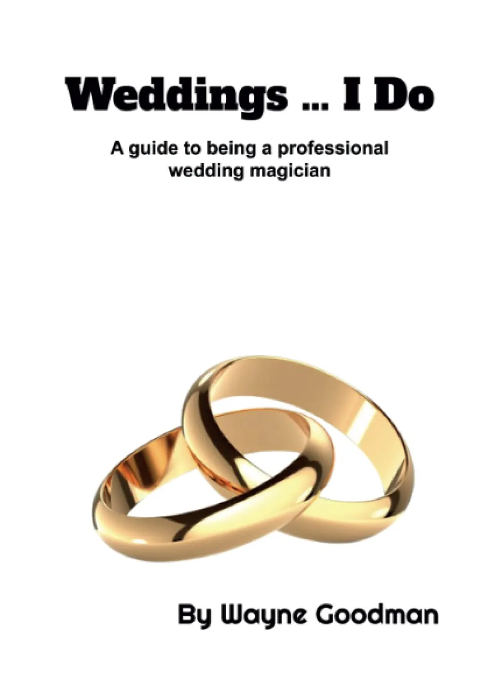 Weddings ... I Do.